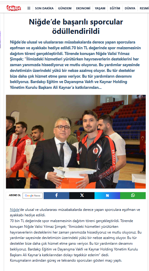 Sabah Gazetesi 

Niğde Başarılı Sporculara ödüller

https://www.sabah.com.tr/nigde/2021/12/06/nigdede-basarili-sporcular-odullendirildi